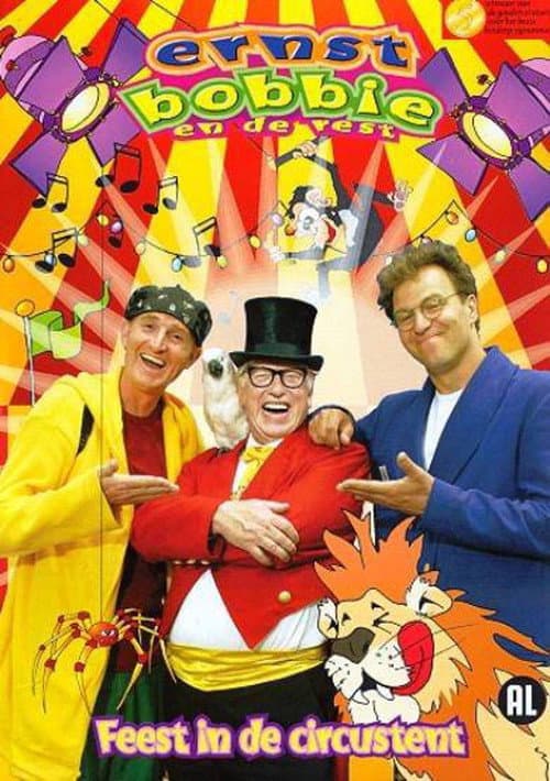 Ernst, Bobbie en de Rest: Feest In De Circustent