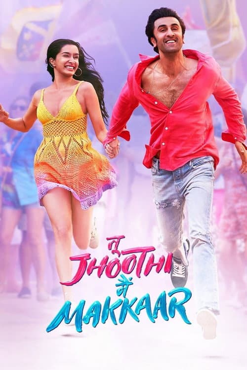 Tu Jhoothi Main Makkaar